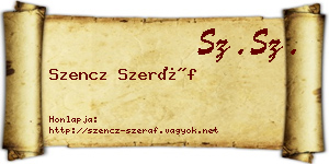 Szencz Szeráf névjegykártya